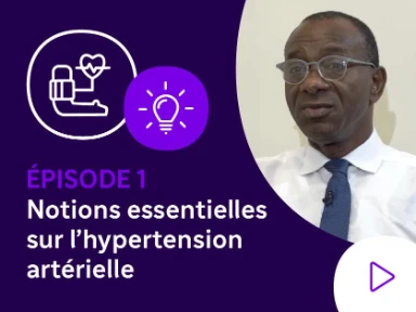 Tout savoir sur l'hypertension : une nouvelle série éducative en 7 épisodes