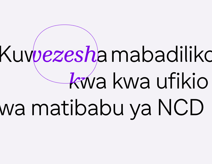 Grafiki yenye maandishi - Kuwezesha mabadiliko kwa tiba za NCD zinazopatikana kwa urahisi